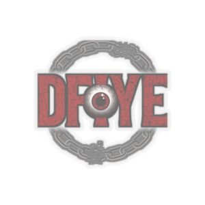 DFIYE Logo Sticker: the DFIYE emblem die-cut - cracked red letters with a bloodshot eyeball as the I inside a breaking silver chain. Vinyl decal.
