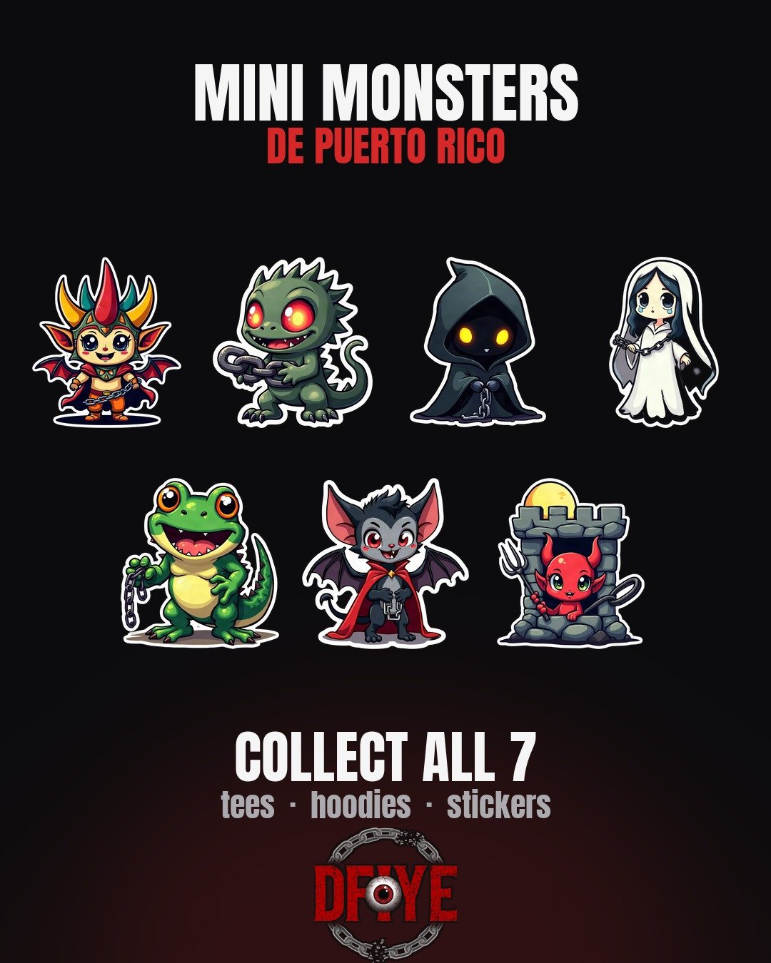 DFIYE Mini Monsters de Puerto Rico - Collect All 7 folklore tee bundle